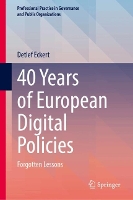 40 Years of European Digital Policies: Forgotten Lessons
