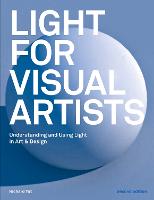 Light for Visual Artists Second Edition: Understanding, Using Light in Art & Design (ePub eBook)